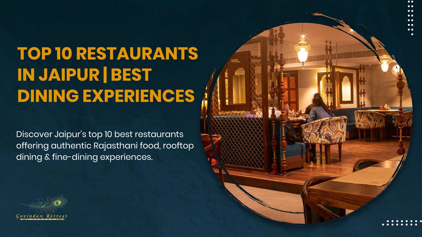 Top 10 restaurants in Jaipur showcasing exceptional dining experiences, architectural beauty, and diverse culinary offerings