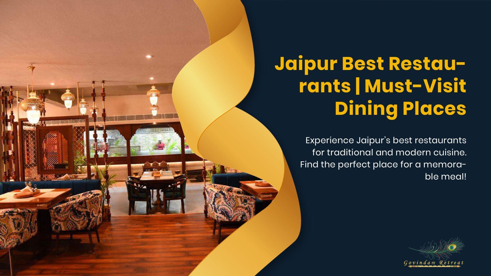 Jaipur best restaurants showcasing exceptional dining experiences, diverse cuisines, and outstanding culinary destinations