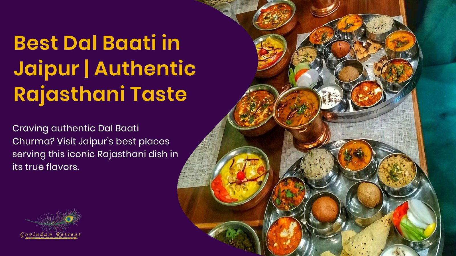 Best dal baati in Jaipur showcasing traditional Rajasthani preparation, authentic flavors, and culinary excellence
