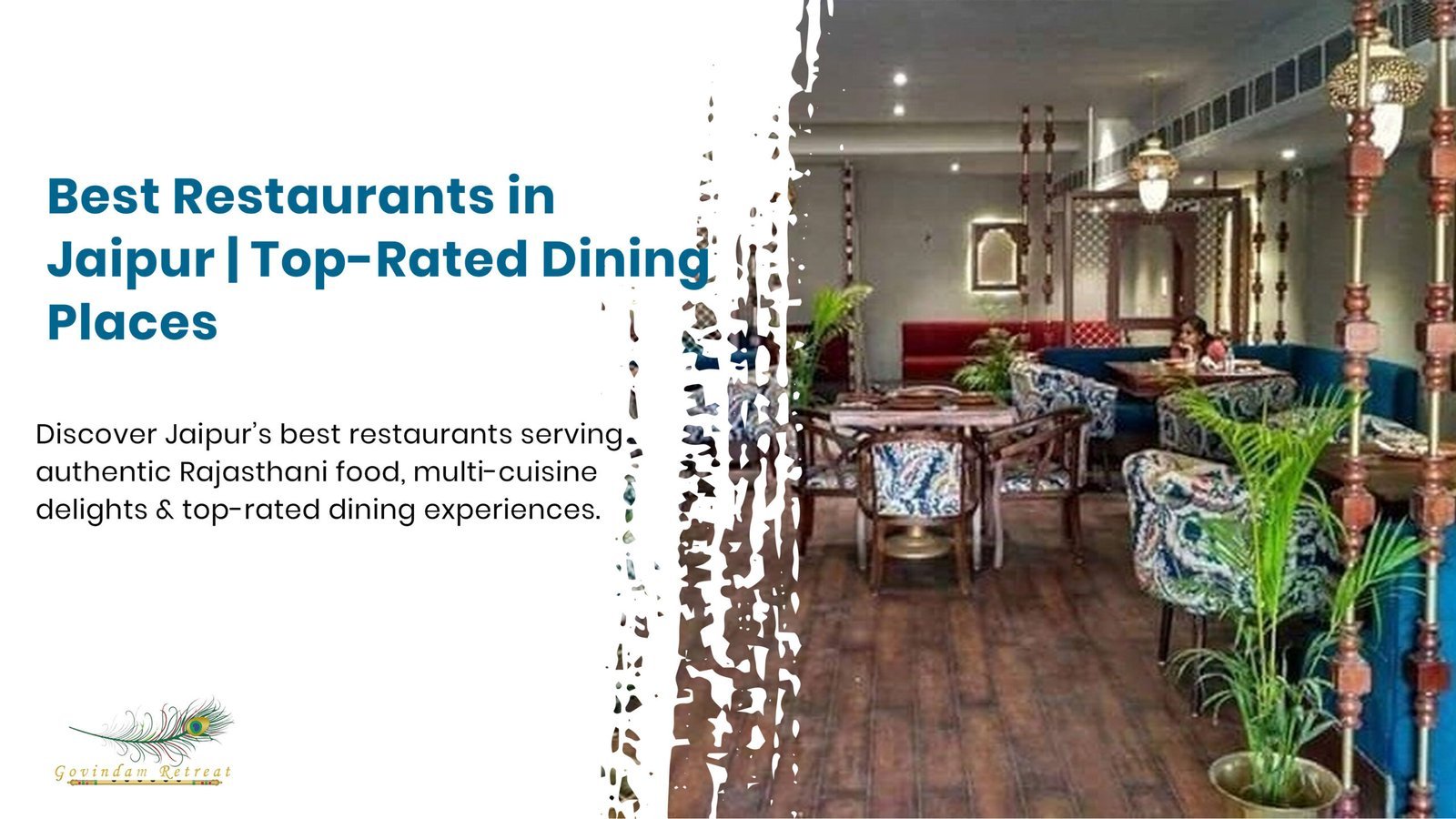 Best restaurants in Jaipur showcasing diverse cuisines, exceptional dining experiences, and authentic Rajasthani culinary traditions