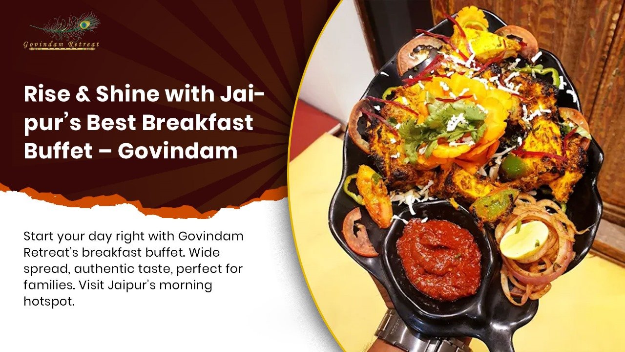 Traditional vegetarian breakfast buffet with Rajasthani specialties and plant-based options at Govindam Retreat Jaipur