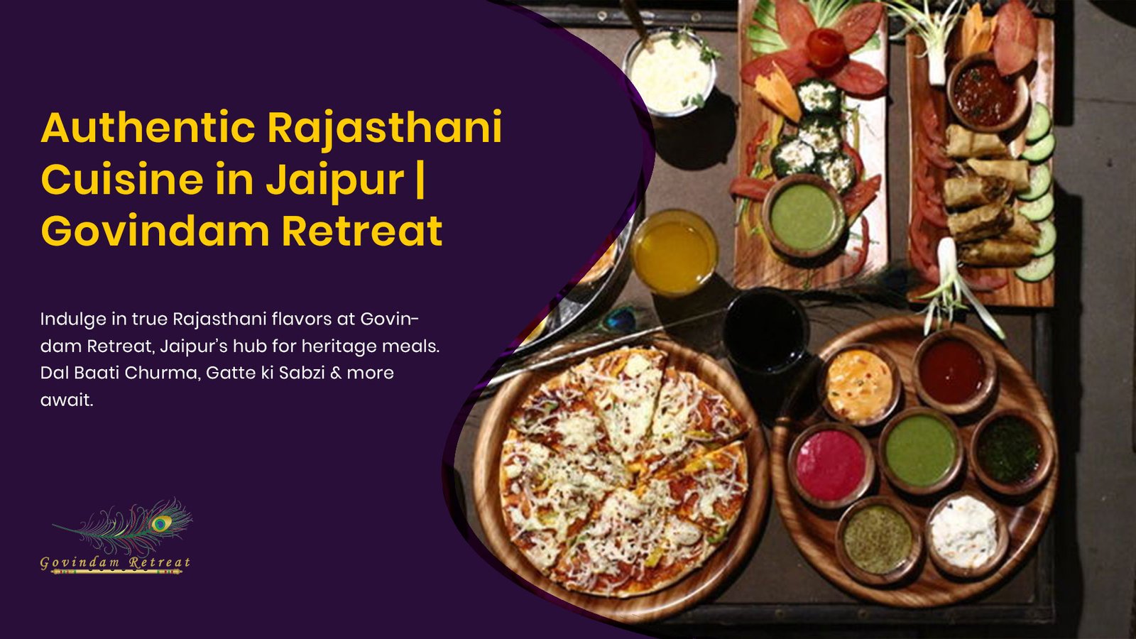 Authentic taste of Rajasthan in Jaipur - traditional Rajasthani thali with dal baati churma and regional specialties at Govindam Retreat.