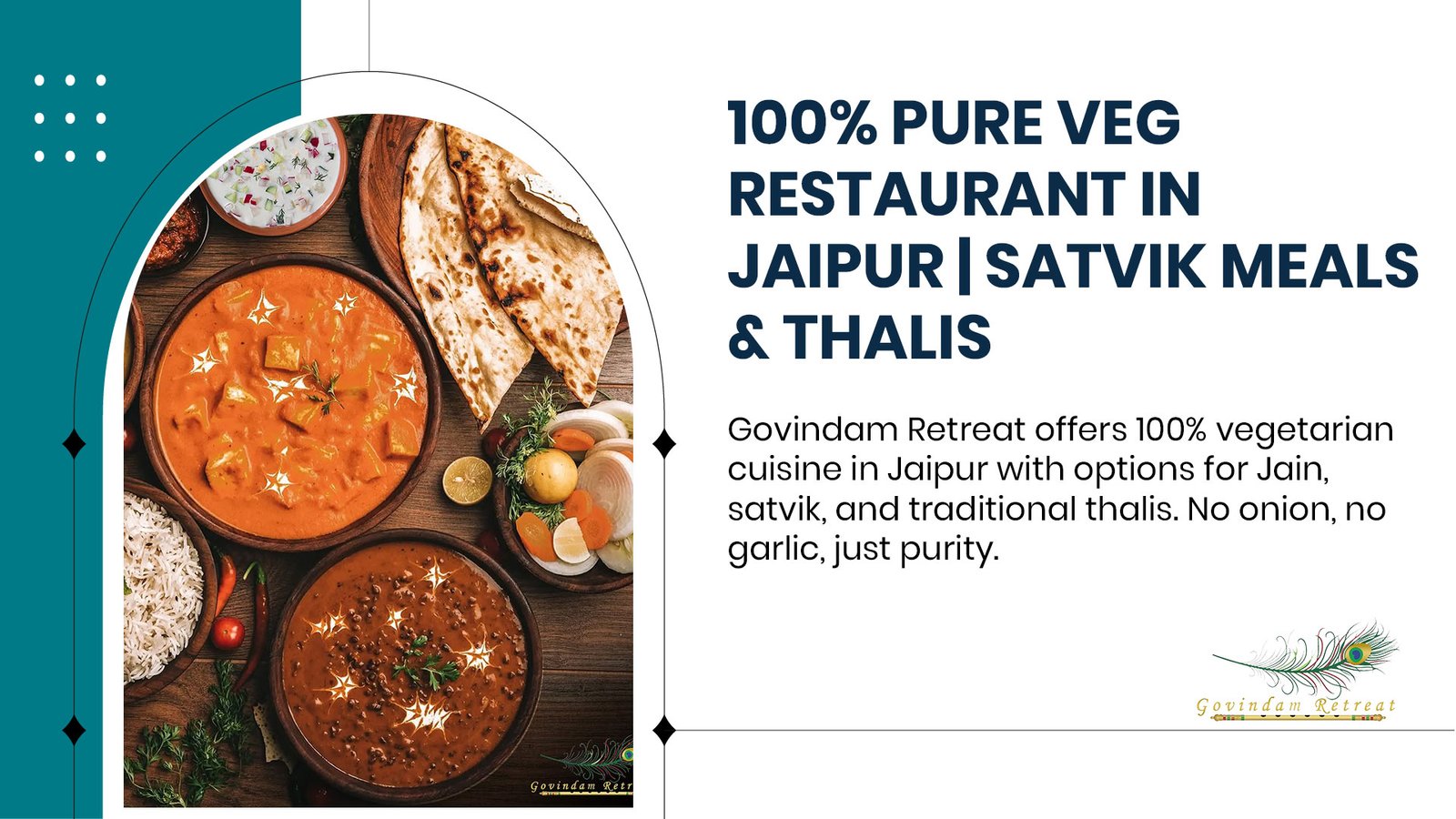 100% veg restaurant in Jaipur serving authentic satvik thali with pure vegetarian dishes at Govindam Retreat.