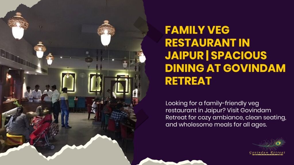 Family veg dining at Govindam Retreat Jaipur