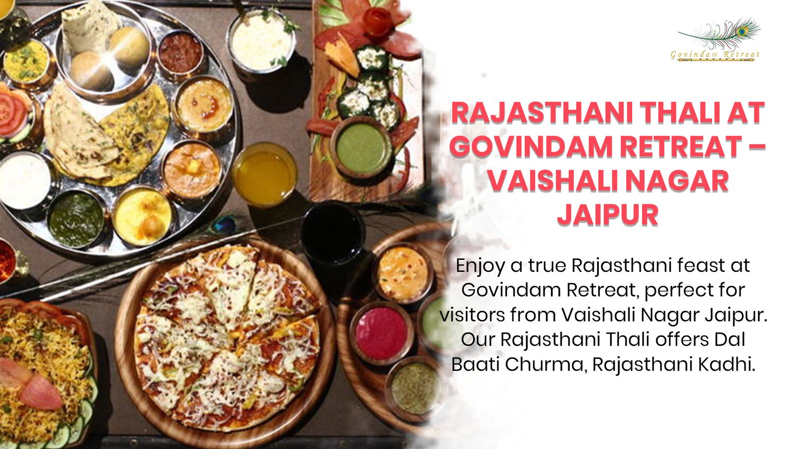 Rajasthani Thali Vaishali Nagar Jaipur - Govindam Retreat authentic dal baati churma kadhi gatte bajra roti royal ambience pure veg