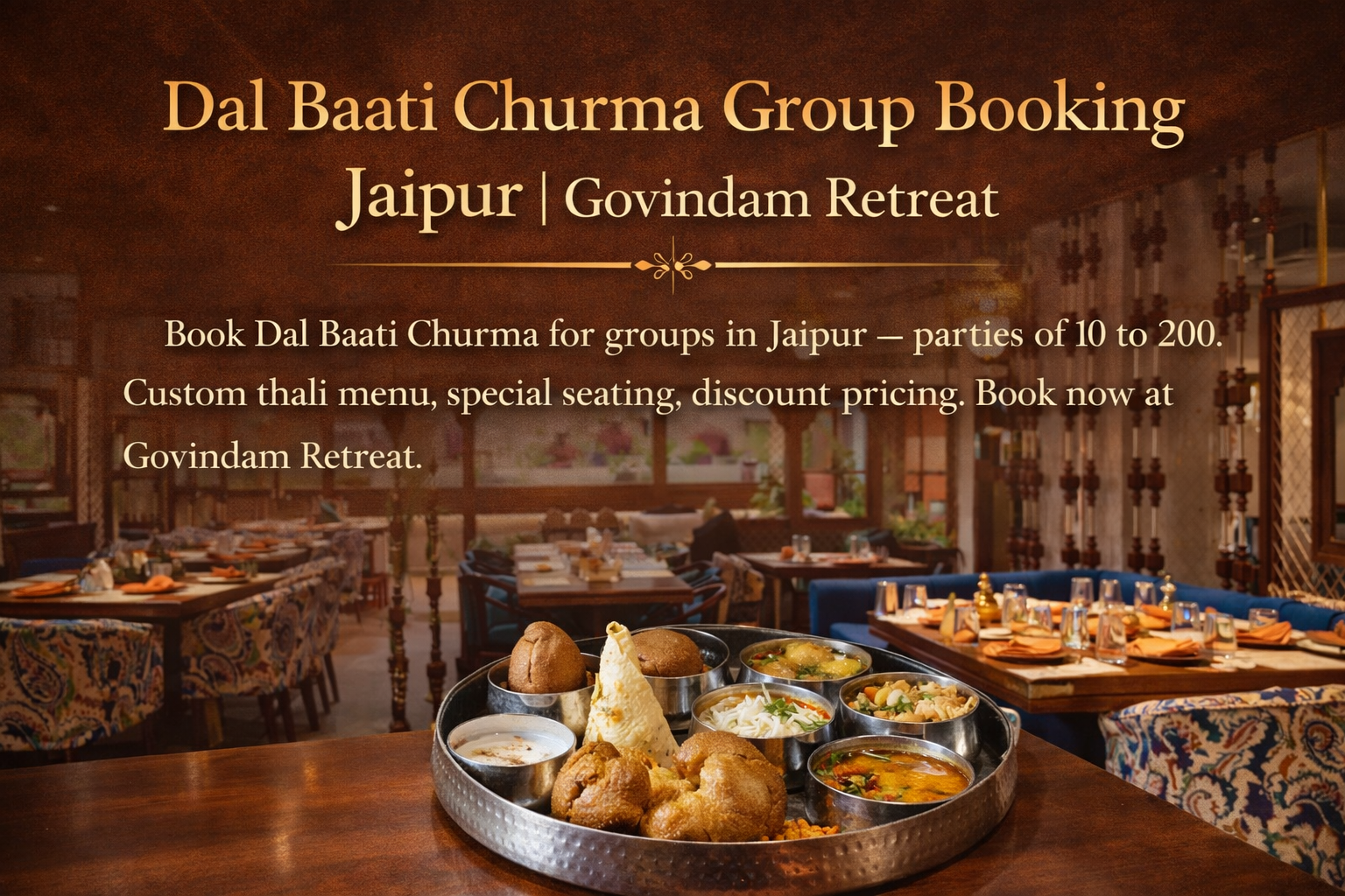dal baati churma group booking jaipur govindam retreat group dining rajasthani thali